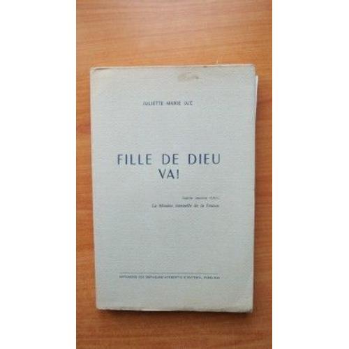 Fille De Dieu Va !