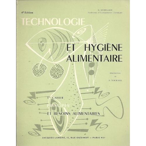 Technologie Des Aliments Et Hygiène Alimentaire 1er Cahier : Les Nutriments (5e Édition)