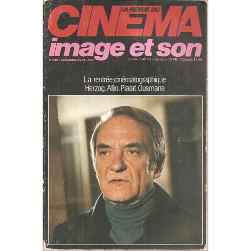 La Revue Du Cinéma / Image Et Son N° 342 : Herzog / Allio / Pialat / Ousmane