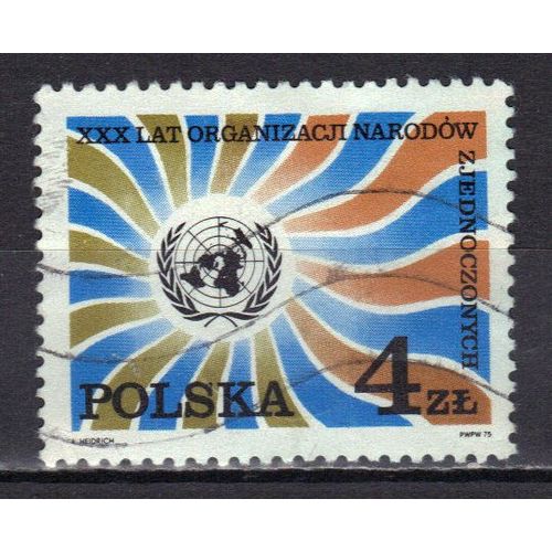 Pologne 1975 : 30è Anniversaire De L'organisation Des Nations Unies - Timbre Oblitéré
