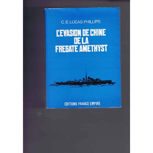 L' Evasion De Chine De La Fregate Amethyst