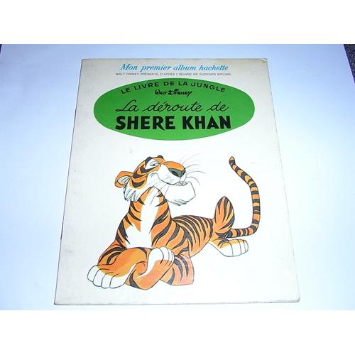 Le Livre De La Jungle La Deroute De Shere Khan