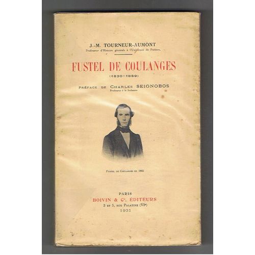 Fustel De Coulanges ( 1830 - 1889 )