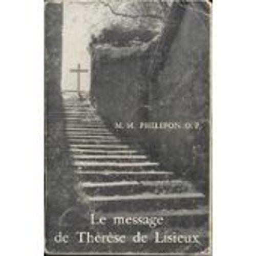 Le Message De Thérèse De Lisieux