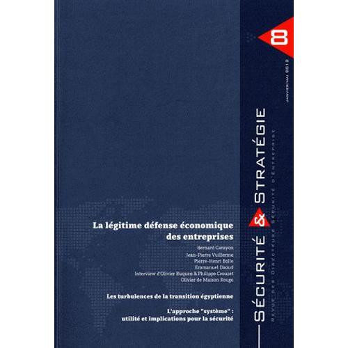 Sécurité & Stratégie N° 8, Janvier-Mai 20 - La Légitime Défense Économique Des Entreprises