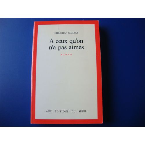 À Ceux Qu'on N'a Pas Aimés