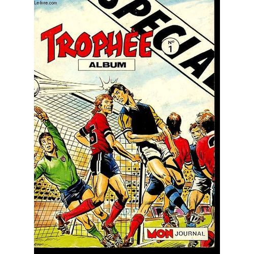 Mon Journal. Trophee. Album N°1.Avec Numero 1-2-3