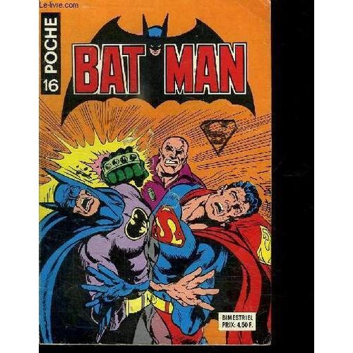 Batman  Poche N° 16. Le Temoignage De Luthor.