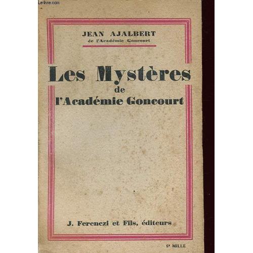 Les Mystere De L Academie Goncourt