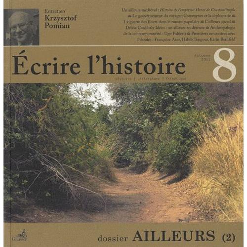 Ecrire L'histoire N° 8, Automne 2011 - Ailleurs (2)