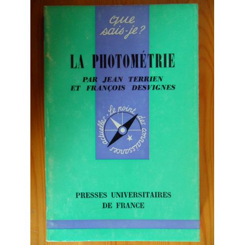 La Photométrie - "Que Sais-Je ?" N° 1467