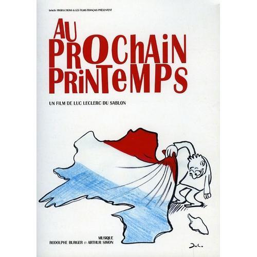 Au Prochain Printemps, Dossier De Presse, Luc Leclerc Du Sablon,