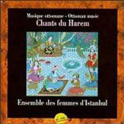 Turquie : Chants Du Harem