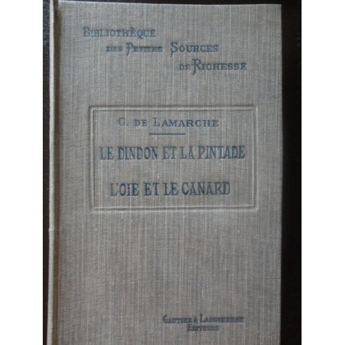 Le Dindon Et La Pintade - L'oie Et Le Canard