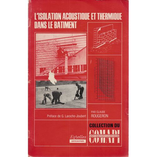 L'isolation Acoustique Et Thermique Dans Le Batiment