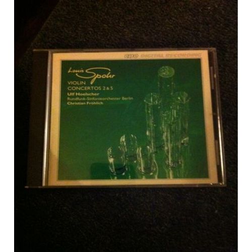 Spohr: Violin Concertos Nos. 2 &, 5