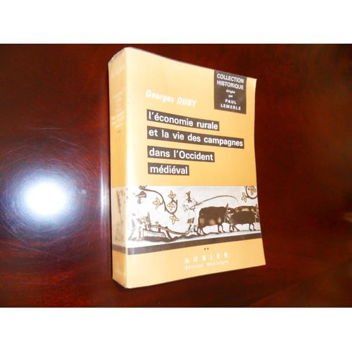 L'économie Rurale Et La Vie Des Campagnes Dans L'occident Médiéval France Angleterre Empire Ix Xve Siècles Essai De Synthèse Et Perspectives De Recherches Tome 2