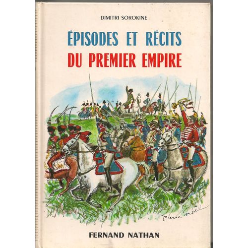 Épisodes Et Récits Du Premier Empire   de dimitri sorokine   Format Beau livre (Livre)