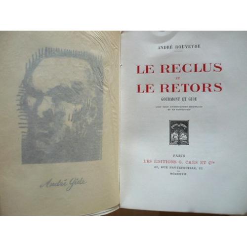 Le Reclus Et Le Retors, Gourmont Et Gide