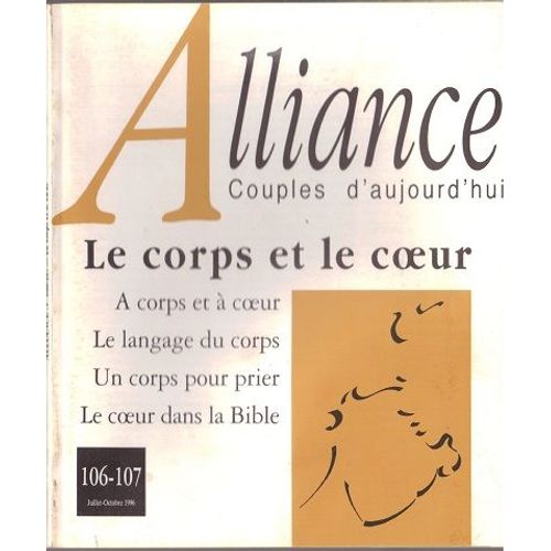Alliance - Couples D'aujourd'hui - 106 107 - Le Corps Et Le Coeur