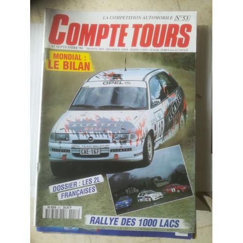 Compte Tours 53 De 1994 Mont Blanc,Bianchi,Lola T298,Vexin,Peugeot 205 16s Gr F,Clio Williams Gr A,Zx 16v Gr A,Peugeot 306 Rallye 16s Gr A