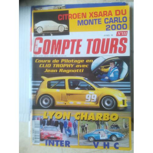 Compte Tours 111 De 1999 Lyon Charbonnieres,Clio Trophy,Regal,Coupe 106 Terre,Peugeot 206 Wrc