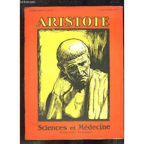 Aristote. Sciences Et Médecine, N°49 - 50 : La Pléthore Médicale - Le Modernisme Au Désert - L'esprit De Famille Chez Les Singes - Le Grand Canal D'alsace - Autour Des Dames Galantes De ...