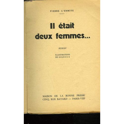 Il Etait Deux Femmes...