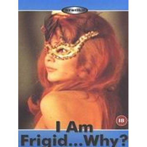 Je Suis Frigide... Pourquoi? / I Am Frigid... Why?