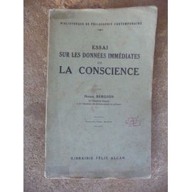 Essai sur les données immédiates de la conscience. Préface d'Albert Thibaudet Essai Sur les