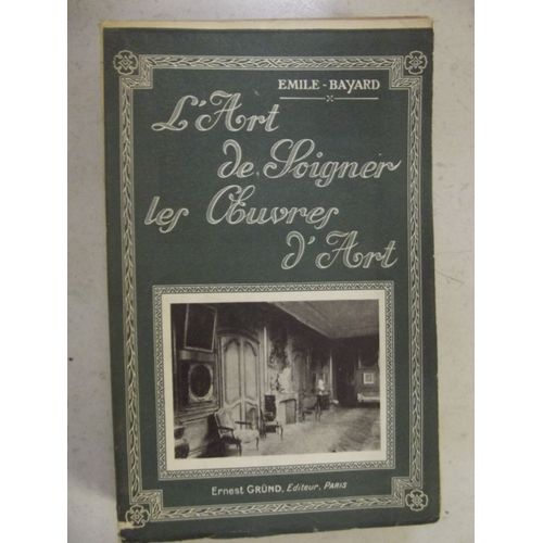 L'art De Soigner Les Oeuvres D'art
