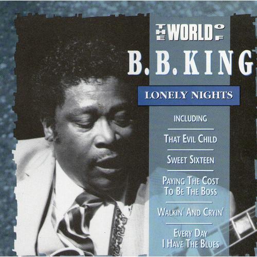 The World Of B.B. King Lonely Nights