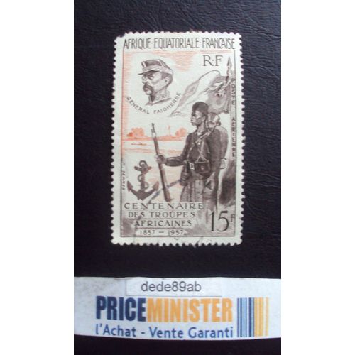 Afrique Equatoriale Française. 15 F Général Faidherbe.Centenaire Des Troupes Africaines.(1857-1957). Oblitéré.