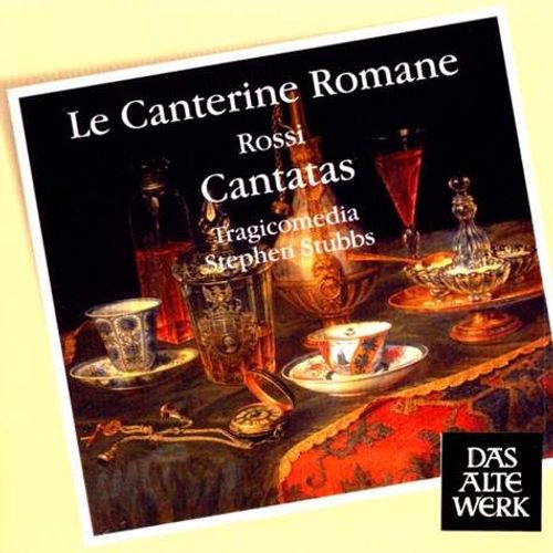 Luigi Rossi Le Canterine Romane (Roman Cantatas For 2 & 3 Sopranos)