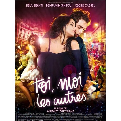 Toi Moi Et Les Autres - Véritable Affiche De Cinéma Pliée - Format 120x160 Cm -  De Audrey Estrougo Avec Leïla Bekhti, Benjamin Siksou,  Cécile Cassel, Marie-Sohna Condé, Chantal Lauby, Nicolas - 2011