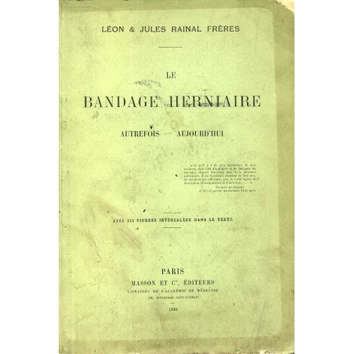 Le Bandage Herniaire Autrefois Et Aujourd'hui