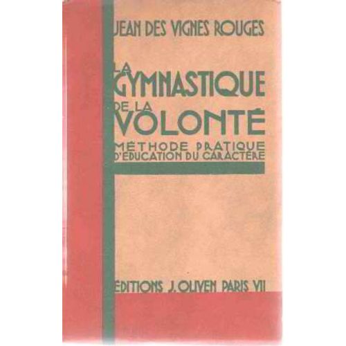 La Gymnastique De La Volonté