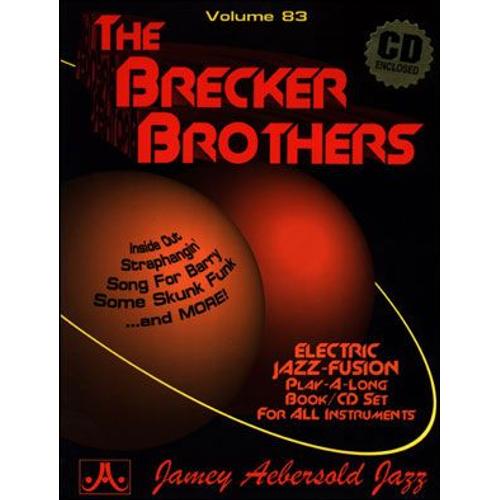 Aebersold Vol. 83 + Cd : The Brecker Brothers