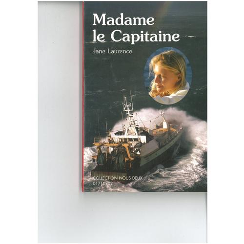 Nous Deux  N° 115 : Madame Le Capitaine