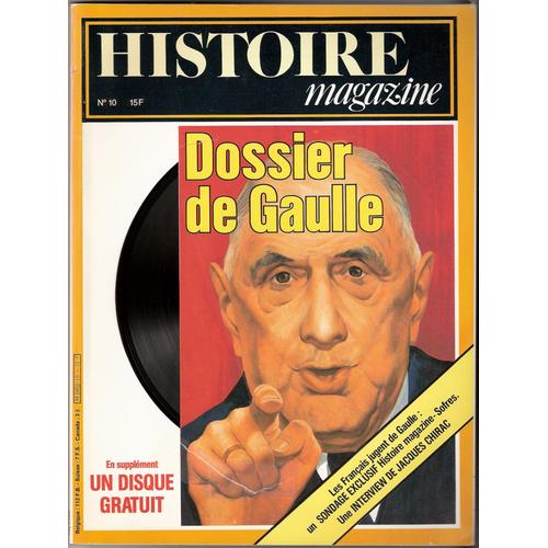 Histoire Magazine 10 - Dossier De Gaulle