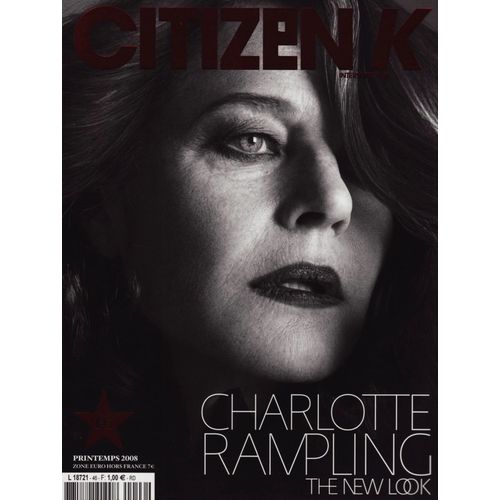 Citizen K / 04-2008 N°46 : Charlotte Rampling (16p) - Philippe Jaroussky (2p) - Mélanie Laurent (4p)