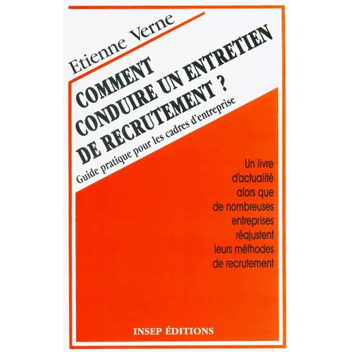 Comment Conduire Un Entretien De Recrutement ?