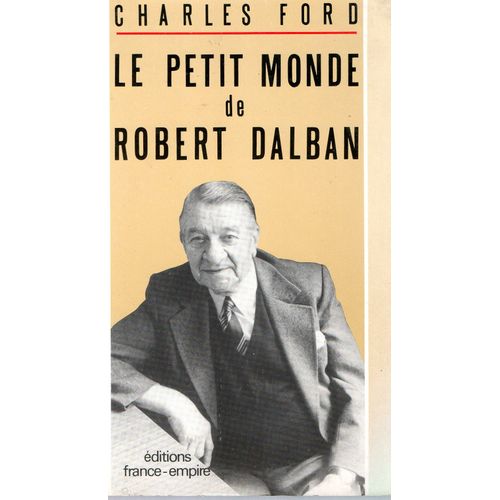 Le Petit Monde De Robert Dalban