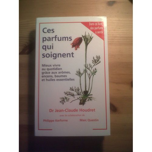 Ces Parfums Qui Soignent