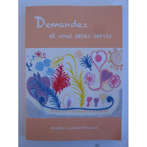 Demandez Et Vous Serez Servis