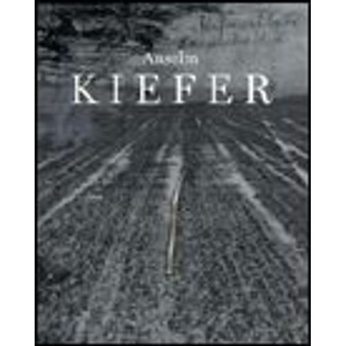 Anselm Kiefer : Unfruchtbare Landschaften - Works From The 60s