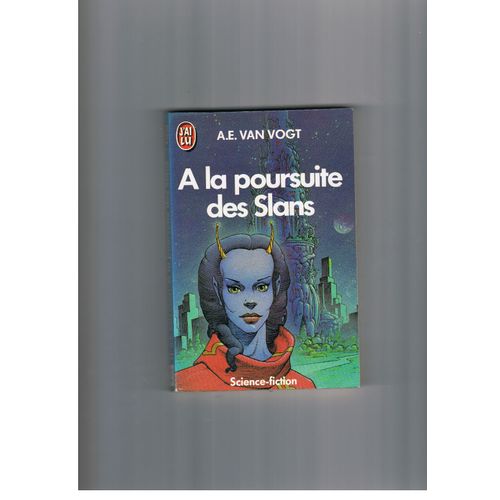 A La Poursuite Des Slans