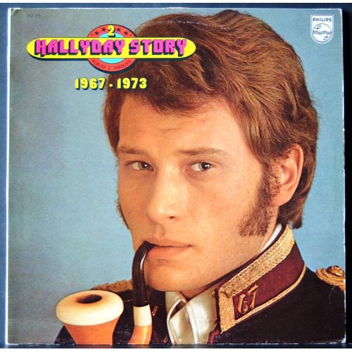 Philips  6621013  -  Story 2  (1967-1973)  -  Amour D'été, San Francisco, Hey Joe, Aussi Dur Que Du Bois, Cours Plus Vite Charlie, A Tout Casser  -  (Suite Des Titres Ci-Dessous)
