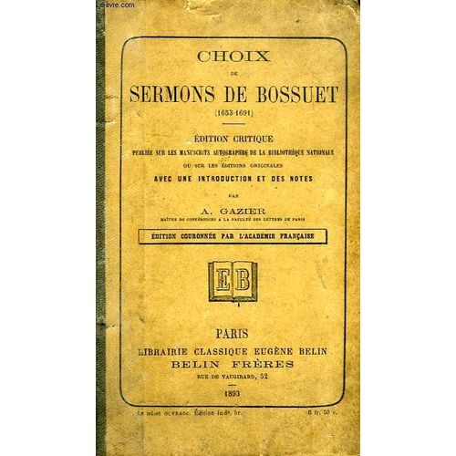 Choix De Sermons De Bossuet (1653-1691)