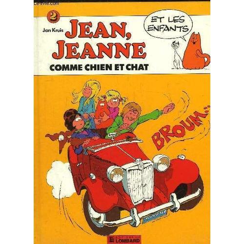 Jean, Jeanne Et Les Enfants, Volume 2 : Comme Chien Et Chat.